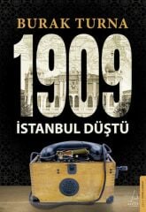 1909 İstanbul Düştü BURAK TURNA