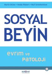Sosyal Beyin Evrim ve Patoloji MARTİN BRÜNE, HEDDA RİBBERT, WULF SCHİEFENHÖVEL