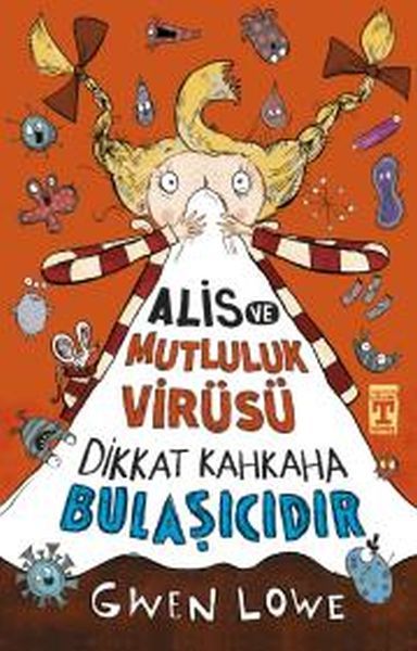 Alis ve Mutluluk Virüsü GWEN LOWE