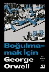 Boğulmamak İçin GEORGE ORWELL