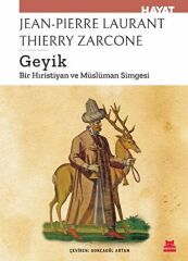 Geyik Bir Hıristiyan ve Müslüman Simgesi JEANNE PİERRE LAURANT , THİERRY ZARCONE