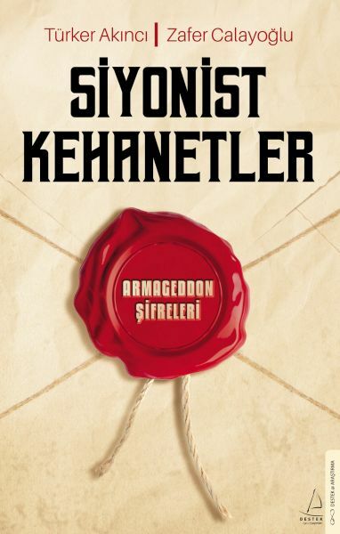 Siyonist Kehanetler TÜRKER AKINC, ZAFER CALAYOĞLU