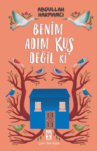 Benim Adım Kuş Değil ki ABDULLAH HARMANCI