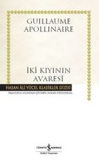 İki Kıyının Avaresi (Ciltli)  GUILLAUME APOLLINAIRE
