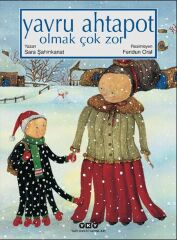 Yavru Ahtapot Olmak Çok Zor SARA ŞAHİNKANAT