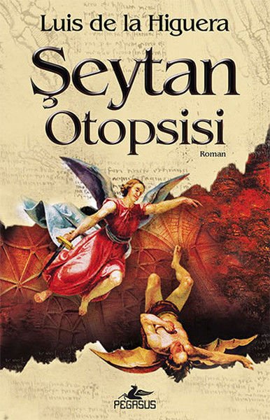 Şeytan Otopsisi LUİS DE LA HİGUERA