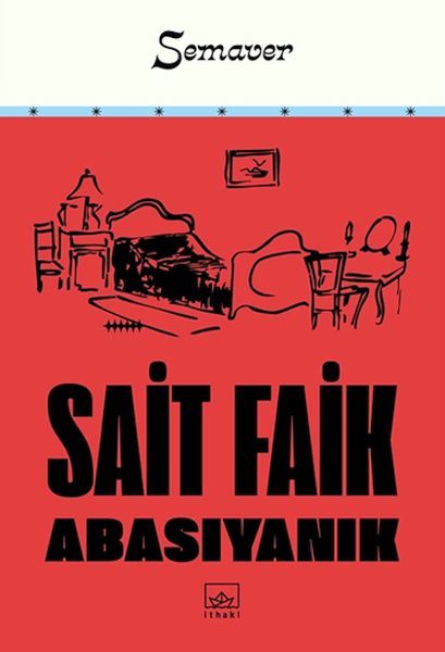 Semaver SAİT FAİK ABASIYANIK