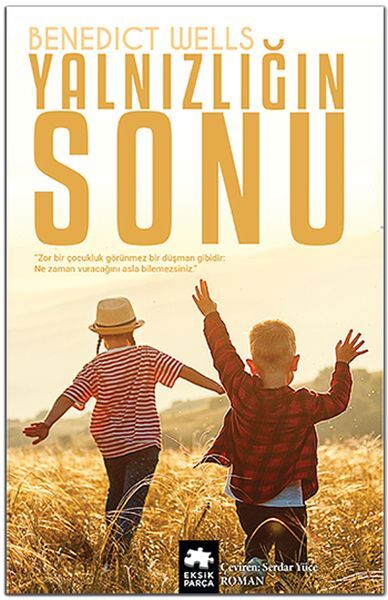 Yalnızlığın Sonu BENEDİCT WELLS
