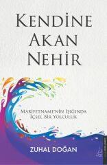 Kendine Akan Nehir ZUHAL DOĞAN