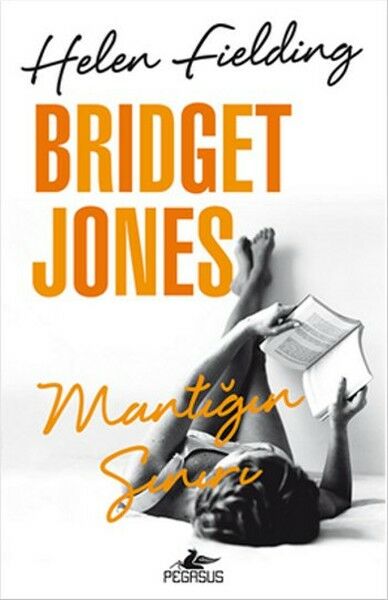 Bridget Jones Mantığın Sınırı HELEN FİELDİNG