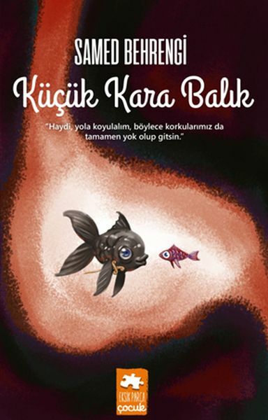 Küçük Kara Balık SAMED BEHRENGİ