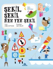 Şekil, Şekil Her Yer Şekil LENKA CHYTİLOVÁ