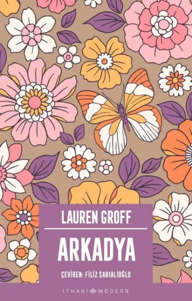 Arkadya LAUREN GROFF