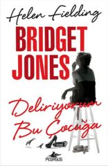 Bridget Jones Deliriyorum Bu Çocuğa HELEN FİELDİNG