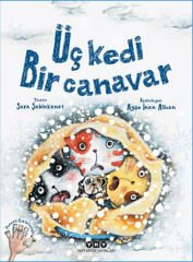 Üç Kedi Bir Canavar SARA ŞAHİNKANAT