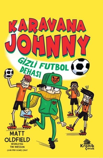 Karavana Johnny Gizli Futbol Dehası MATT OLDFİELD