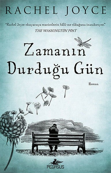 Zamanın Durduğu Gün RACHEL JOYCE