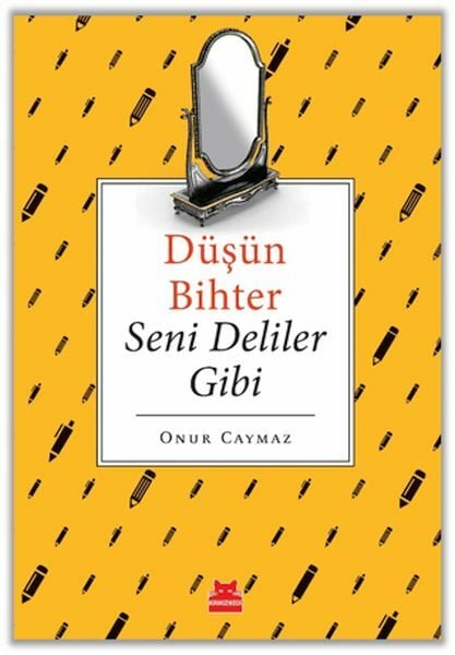 Düşün Bihter Seni Deliler Gibi ONUR CAYMAZ