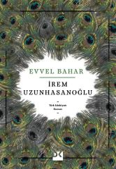 Evvel Bahar İREM UZUNHASANOĞLU