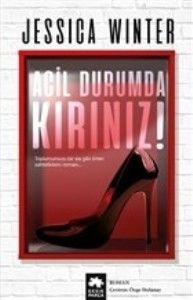 Acil Durumda Kırınız JESSİCA WİNTER