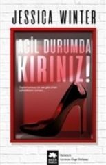 Acil Durumda Kırınız JESSİCA WİNTER