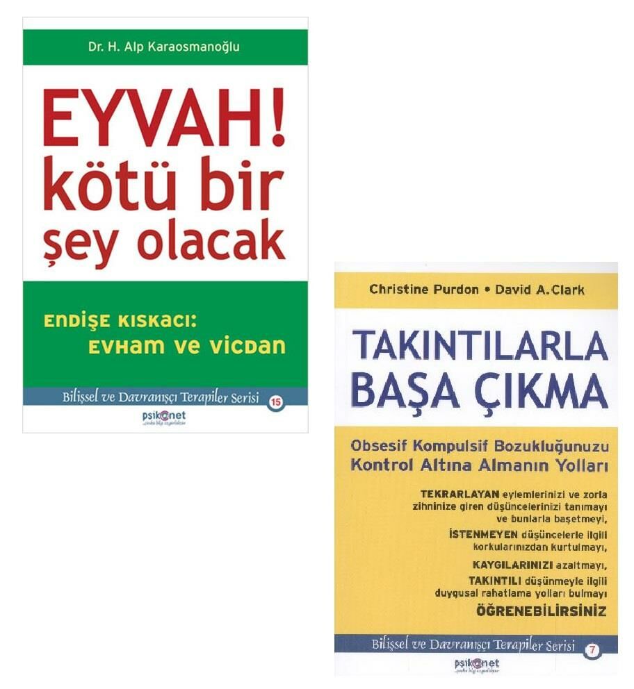 Eyvah Kötü Bir Şey Olacak + Takıntılarla Başa Çıkma