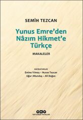 Yunus Emreden Nazım Hikmete Türkçe Makaleler SEMİH TEZCAN