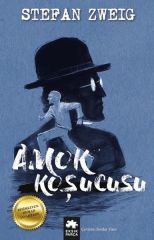 Amok Koşucusu STEFAN ZWEİG