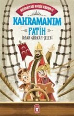 Kahramanım Fatih - Kahraman Avcısı Kerem 2 İRFAN GÜRKAN ÇELEBİ