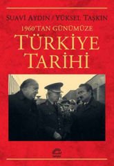 1960'tan Günümüze Türkiye Tarihi SUAVİ AYDIN