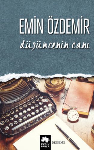 Düşüncenin Canı EMİN ÖZDEMİR