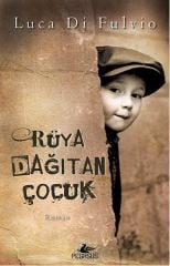 Rüya Dağıtan Çocuk LUCA Dİ FULVİO