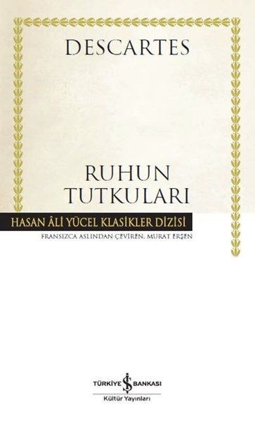 Ruhun Tutkuları (K.Kapak)  DESCARTES