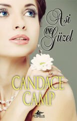 Asi ve Güzel CANDACE CAMP