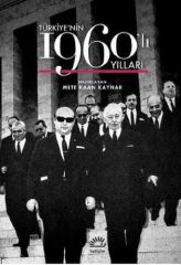 Türkiye'nin 1960'lı Yılları Ciltli METE KAAN KAYNAR