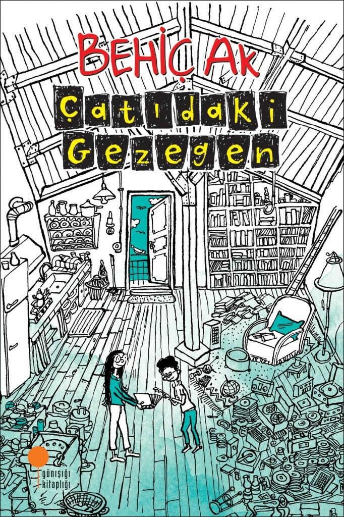 Çatıdaki Gezegen BEHİÇ AK