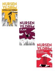 Nursen Yıldırım Seti 3 Kitap (Küfrüm Aşar Edebimi + Ulan + Bir Kadın Seni Seviyorsa)