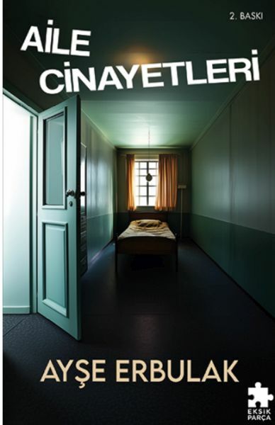 Aile Cinayetleri AYŞE ERBULAK