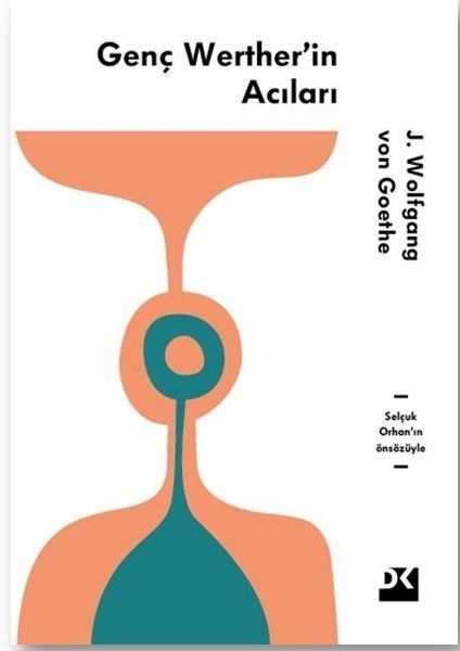 Genç Werther'İn Acıları JOHANN WOLFGANG VON GOETHE