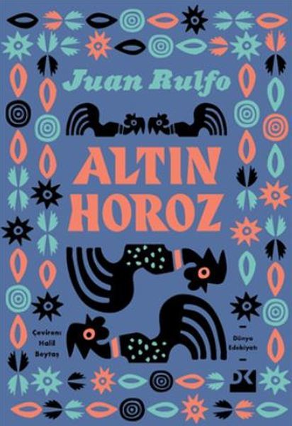 Altın Horoz JUAN RULFO