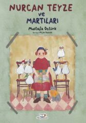 Nurcan Teyze ve Martıları MUSTAFA ÖZTÜRK