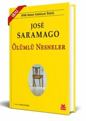 Ölümlü Nesneler Ciltli JOSÉ SARAMAGO
