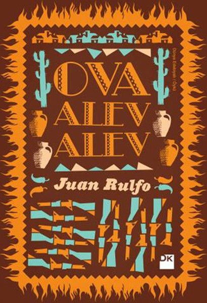 Ova Alev Alev JUAN RULFO