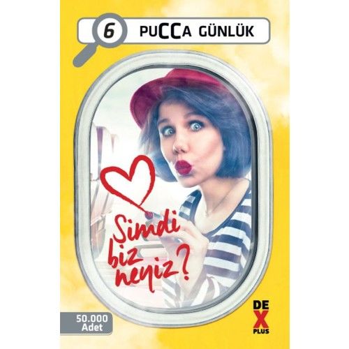 Dex Pucca Günlük 6: Şimdi Biz Neyiz PUCCA