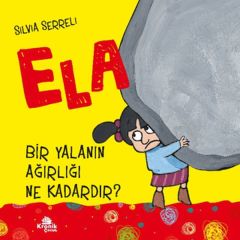 Ela 1 Bir Yalanın Ağırlığı Ne Kadardır SİLVİA SERRELİ