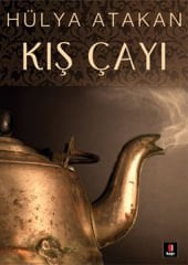 Kış Çayı HÜLYA ATAKAN