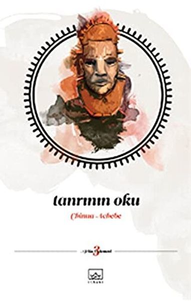 Tanrının Oku CHİNUA ACHEBE