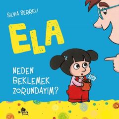 Ela 3 Neden Beklemek Zorundayım SİLVİA SERRELİ