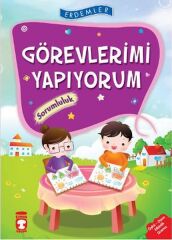 Görevlerimi Yapıyorum Sorumluluk - Erdemler 1 NECLA SAYDAM, NURAY TÜRKYILMAZ, RUKİYE KARAKÖSE, SAADET KOCAGÖZ UZUN, VAHİDE ULUSOY GÖKÇEK
