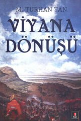 Viyana Dönüşü M. TURHAN TAN